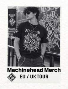 Machine head Merch Store EU UK TOUR